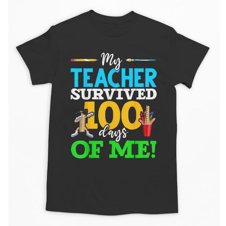 My Teacher Survived 100 Days Of Me Dab 100 Days Of School For Men Women Kids Unisex T-Shirt