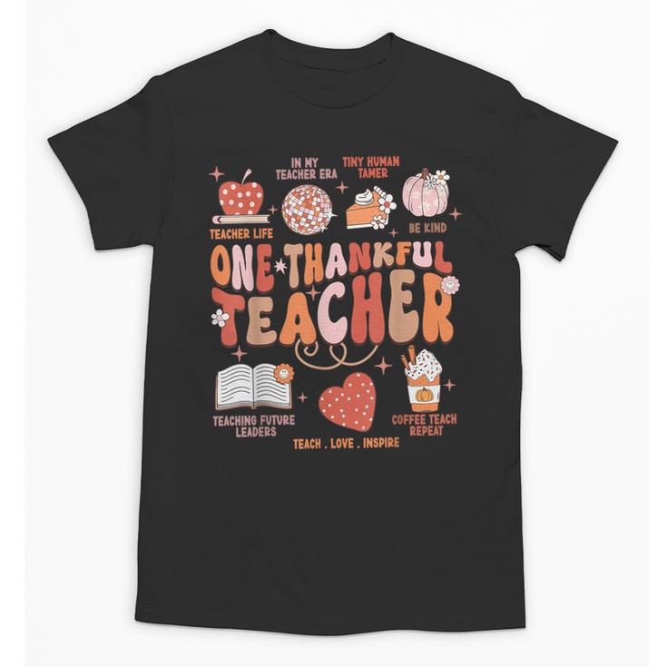Teacher Thanksgiving Shirt Women One Thankful Teacher Fall Unisex T-Shirt