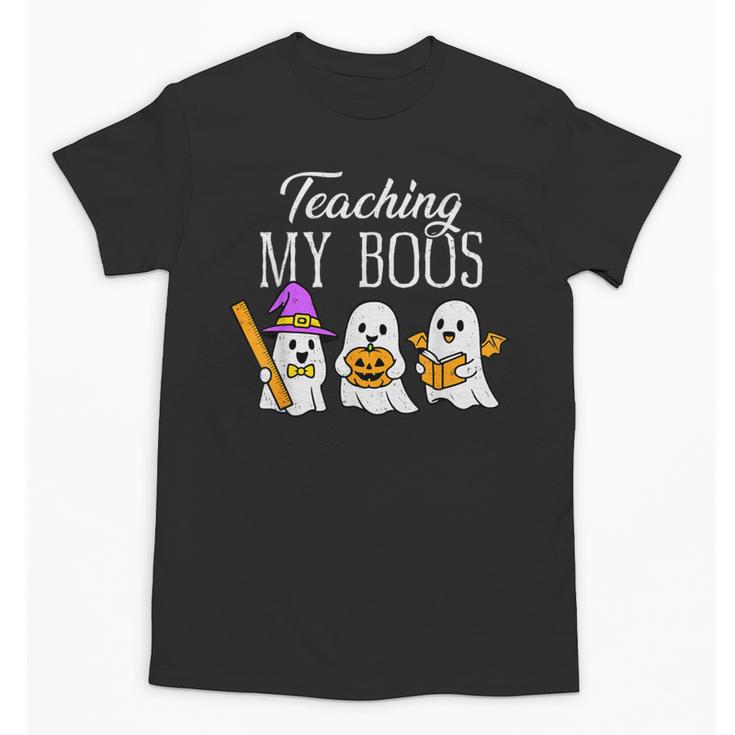 Teaching My Boos Ghost Teacher Halloween Spooky Educator Unisex T-Shirt