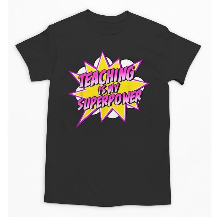 Teaching Is My Superpower Retro Comic Super Teacher Unisex T-Shirt