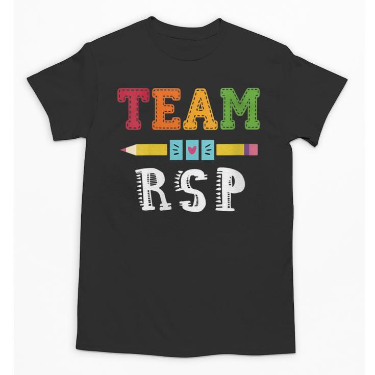 Team RSP RSP Teacher Kindergarten Teacher Unisex T-Shirt