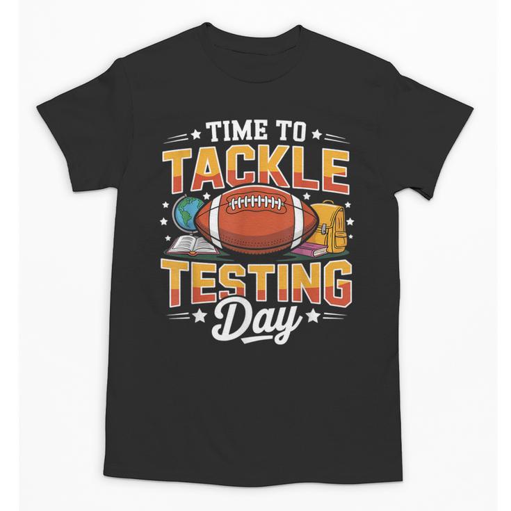 Test Day State Football Tackle Testing Day Sports Teacher Unisex T-Shirt