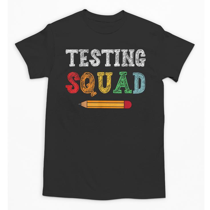 Testing Squad Costume Test Day Teacher Student School Unisex T-Shirt