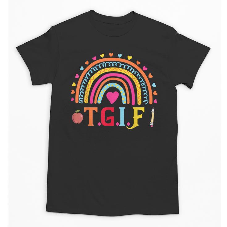 TGIF Teacher Appreciation Alphabet Thank God It's Friday For Men Women Girls Kids Unisex T-Shirt, trending gift