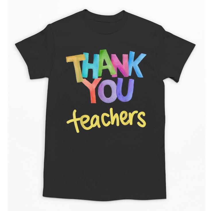 Thank You Teacher Appreciation Graduation Men Women Girls Kids Unisex T-Shirt