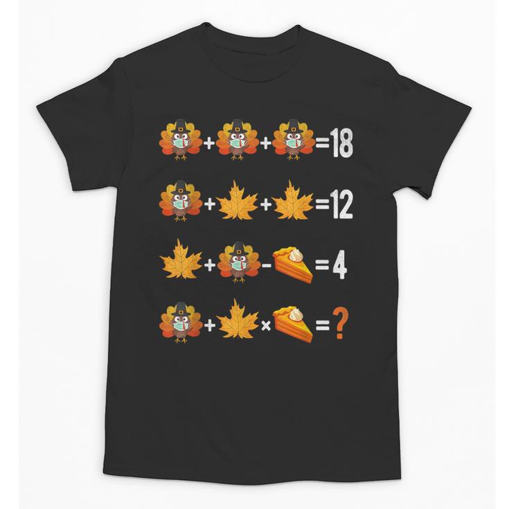 Thanksgiving Order Of Operations Quiz Math Teacher Life Unisex T-Shirt