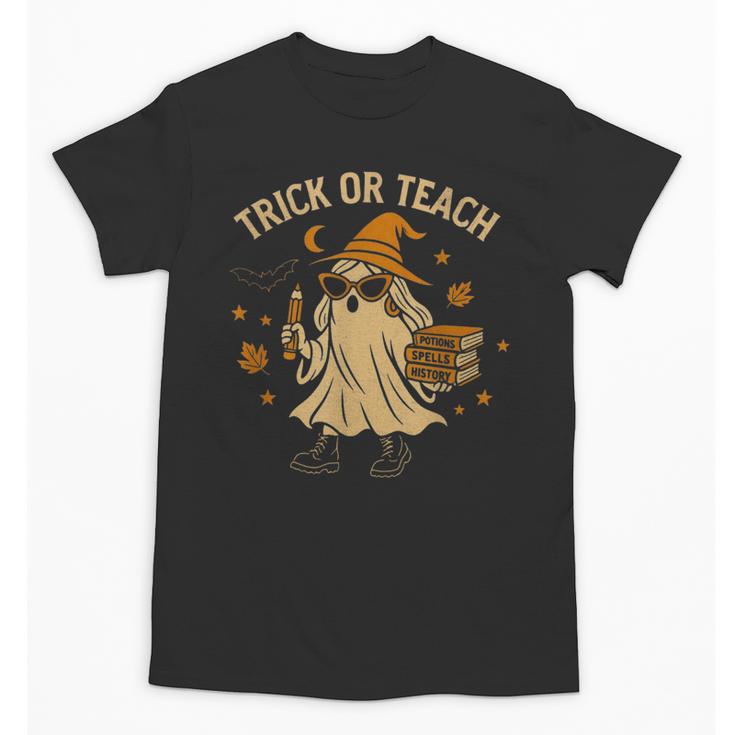 Trick Or Teach Halloween Teacher Unisex T-Shirt