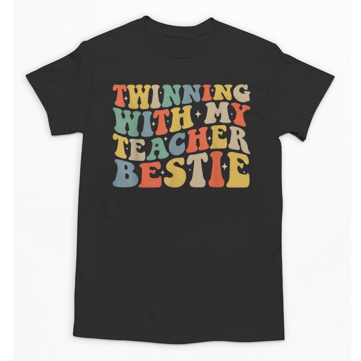 Twin Day Friends Teacher Twinning With My Bestie Matching Unisex T-Shirt