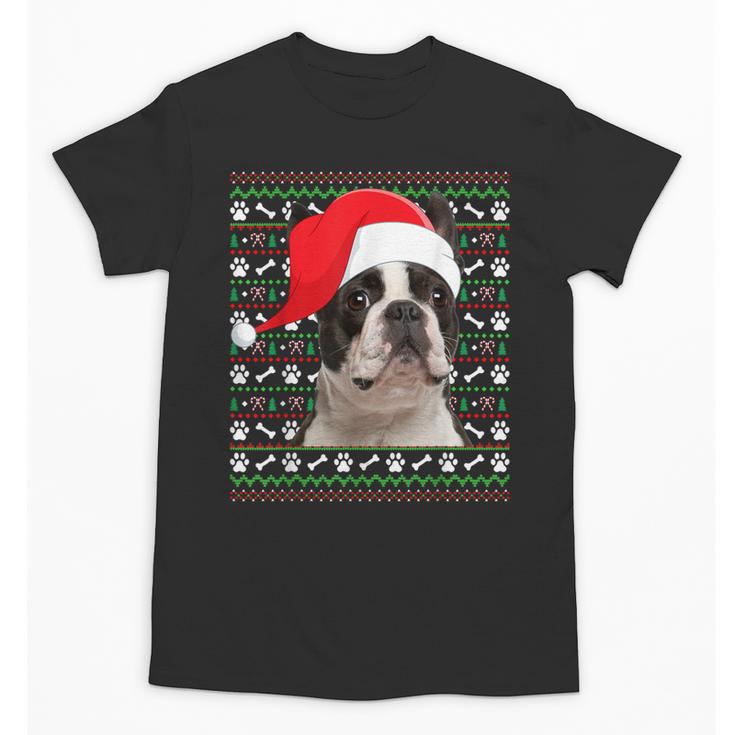 Ugly Xmas Sweater Santa Boston Terrier Dog Christmas For Men Women Kids Unisex T-Shirt