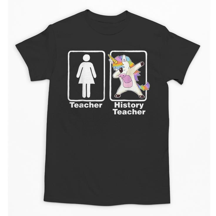 Unicorn History Teacher T-Shirt History Teacher Unisex T-Shirt