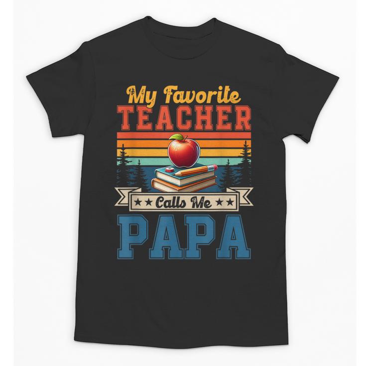 Vintage Retro My Favorite Teacher Calls Me Papa Father's Day Unisex T-Shirt