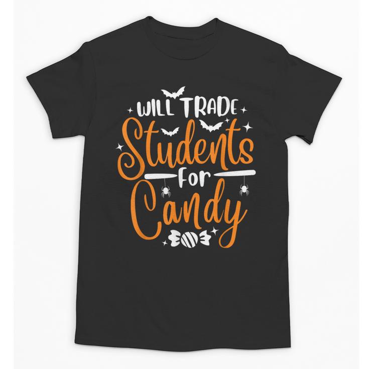 Will Trade Students For Candy Halloween Costume Teacher Unisex T-Shirt