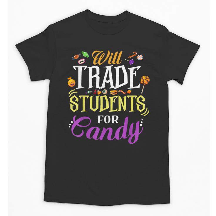 Will Trade Students For Candy Teacher Cute Halloween Costume Unisex T-Shirt