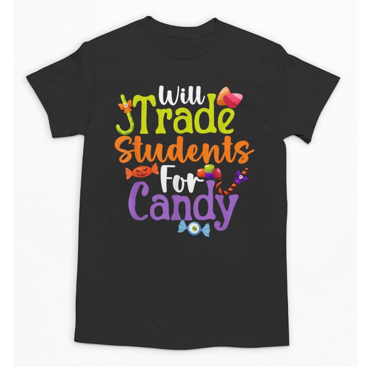 Will Trade Students For Candy Teacher Halloween Costume Unisex T-Shirt