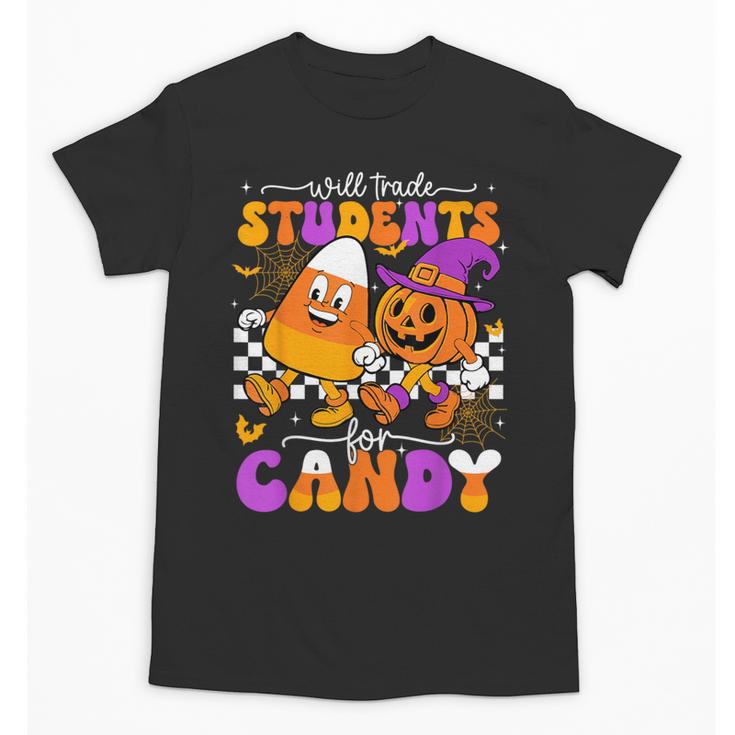 Will Trade Students For Candy Teacher Halloween Unisex T-Shirt