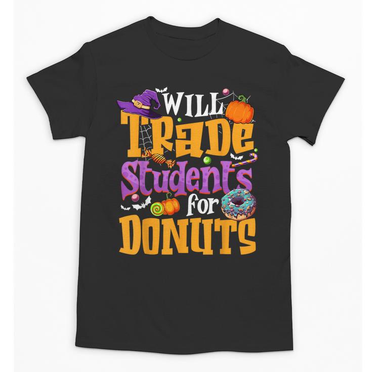 Will Trade Students For Donuts Halloween Teacher Unisex T-Shirt
