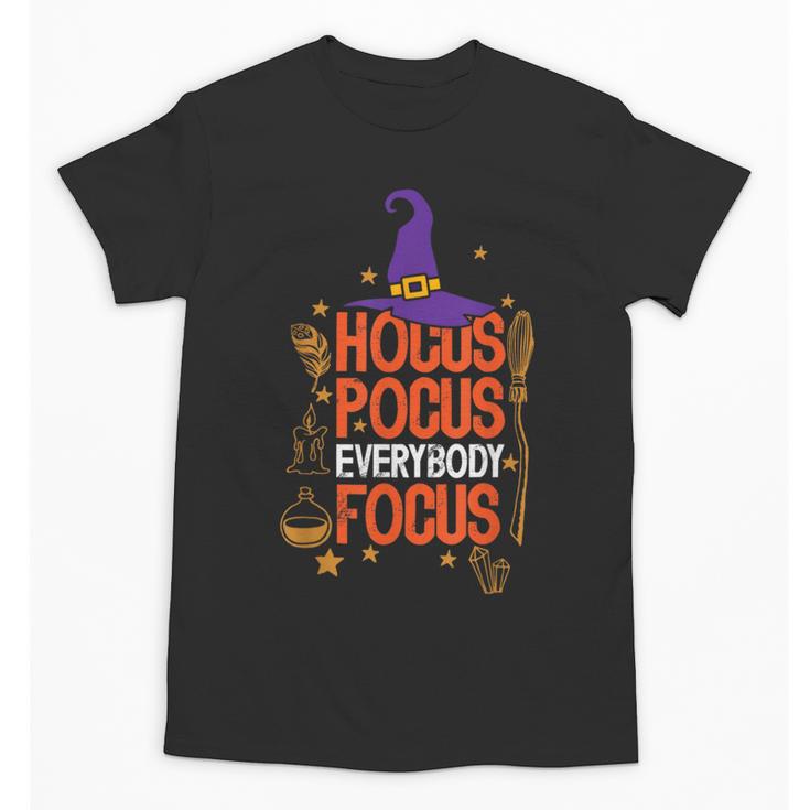 Witchy Halloween Hocus Pocus Everybody Focus Teacher Pumpkin Unisex T-Shirt