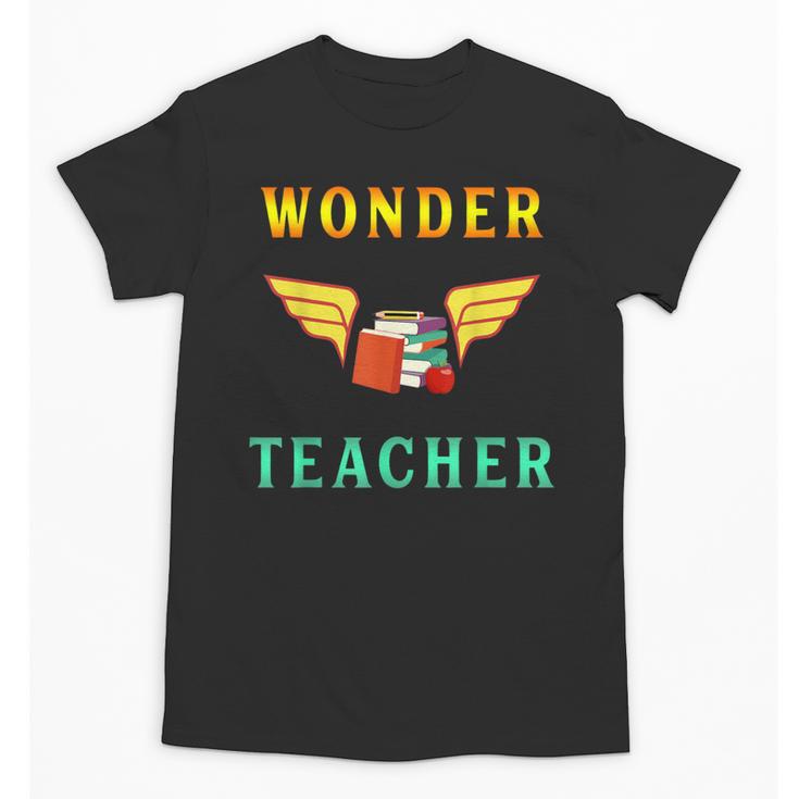 Wonder Teacher Instructor Professor Proud Literature Men Women Girls Kids T-Shirt Unisex T-Shirt