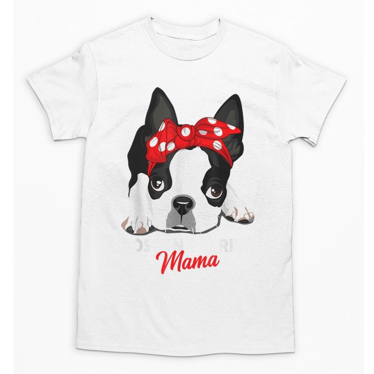 Boston Terrier Mum Dog Woman Idea Unisex T-Shirt