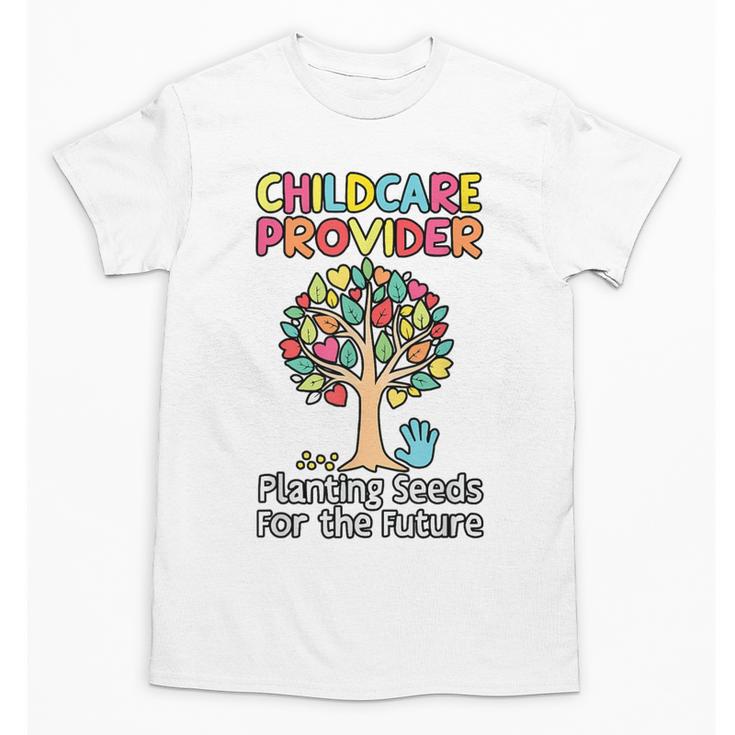 Childcare Provider Job Daycare Provider Daycare Teacher Unisex T-Shirt
