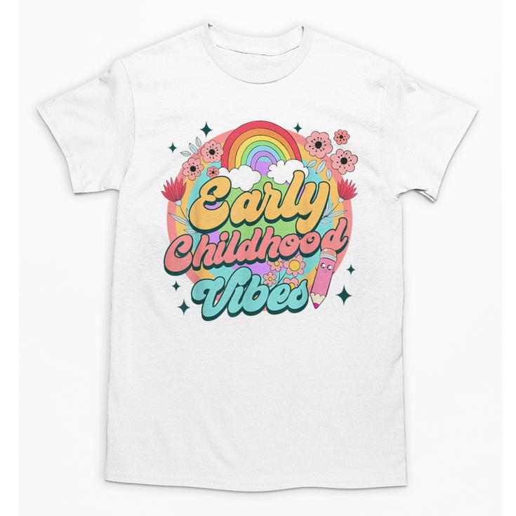 Daycare Teacher Daycare Provider Early Childhood Vibes Unisex T-Shirt