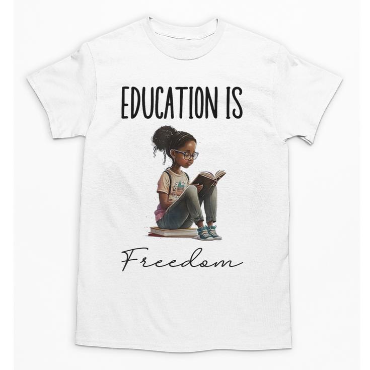 Education Is Freedom Teacher Books Black History Month Unisex T-Shirt