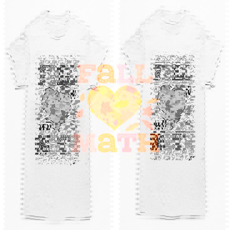 Fall Teacher Fall In Love With Math Math Thanksgiving For Men Women Unisex T-Shirt