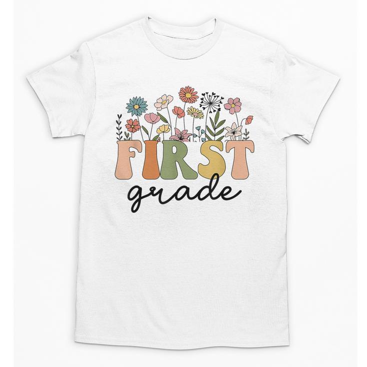 First Grade Teacher Wildflower Back To School Floral Outfits Unisex T-Shirt