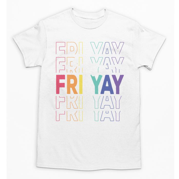 Happy Fri Yay Teacher Friday Saying Unisex T-Shirt