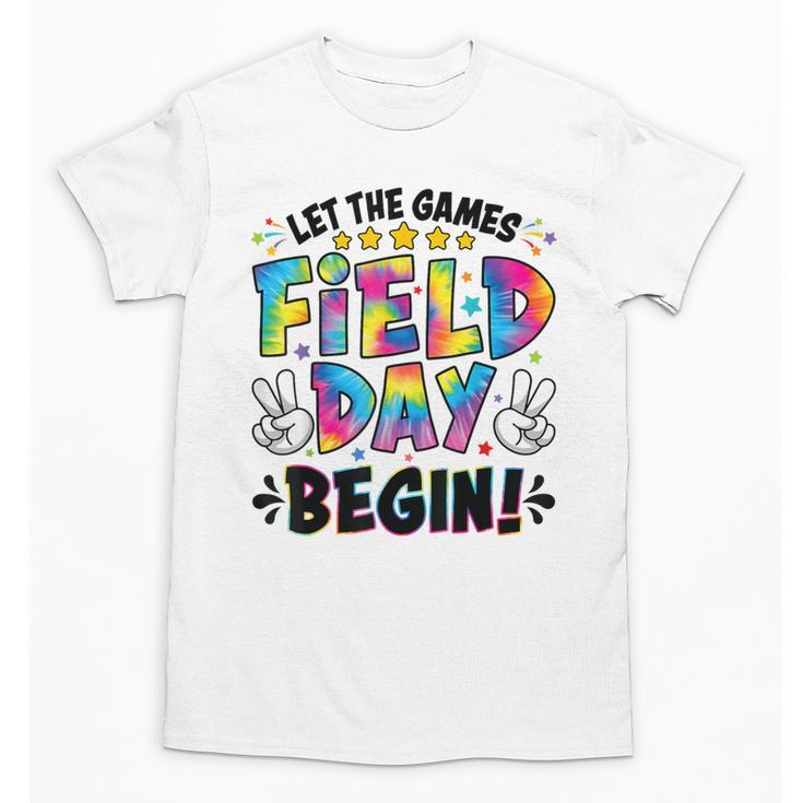 Let The Games Field Day Begin Tie Dye Adults Teacher Kids Unisex T-Shirt