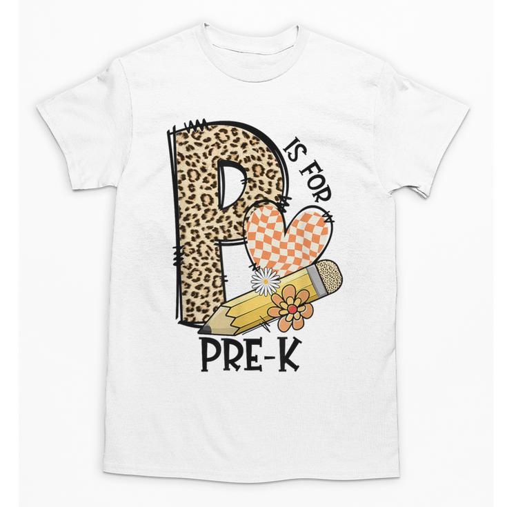 P Is For Pre K Teacher Leopard First Day Of School For Men Women Girls Kids Unisex T-Shirt