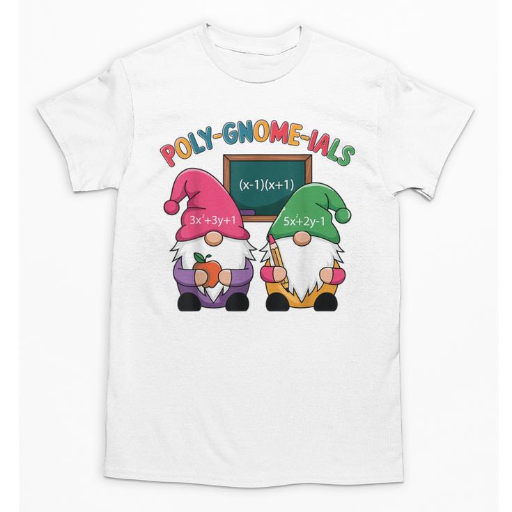 Poly-Gnome-Ials Algebra Teacher Calcul Teacher Unisex T-Shirt