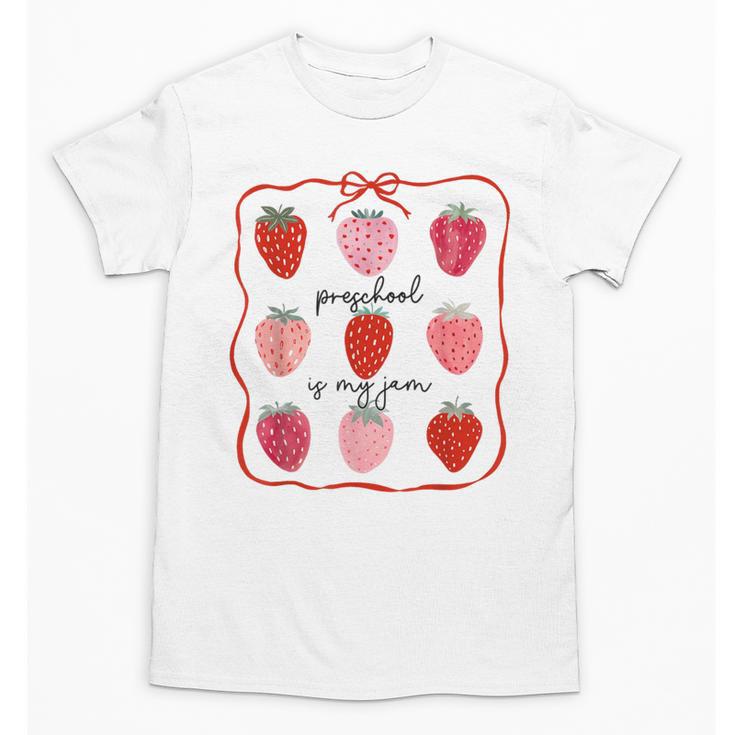 Preschool Is My Jam Strawberry Teacher First Day Of School Unisex T-Shirt