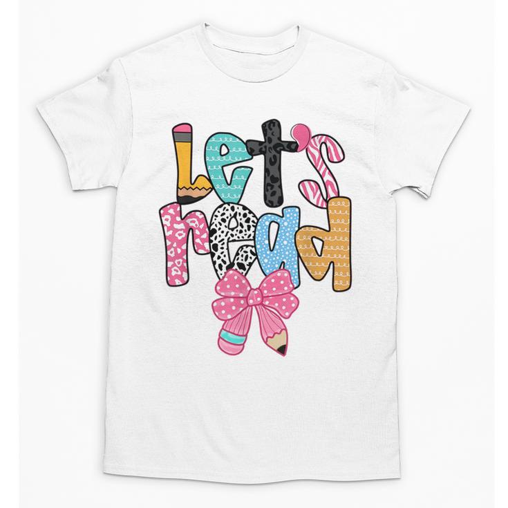Lets Read Reading Teacher Back To School Literacy Pencil Bow Unisex T-Shirt
