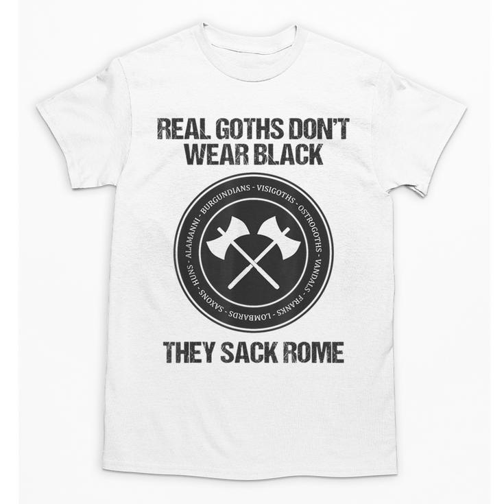 Real Goths Sack Rome History Teacher Unisex T-Shirt