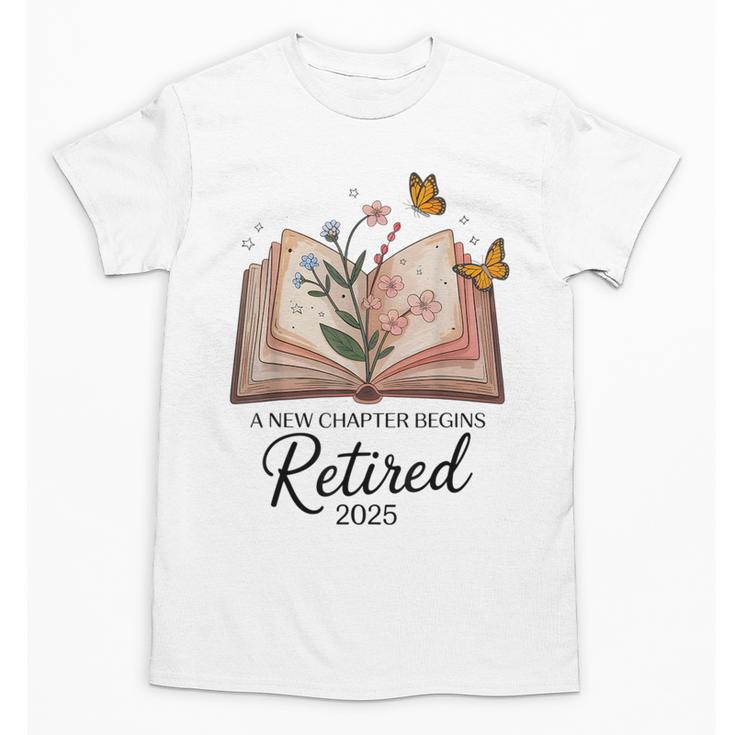Retired 2025 A New Chapter Begins Retirement Teacher Book Unisex T-Shirt