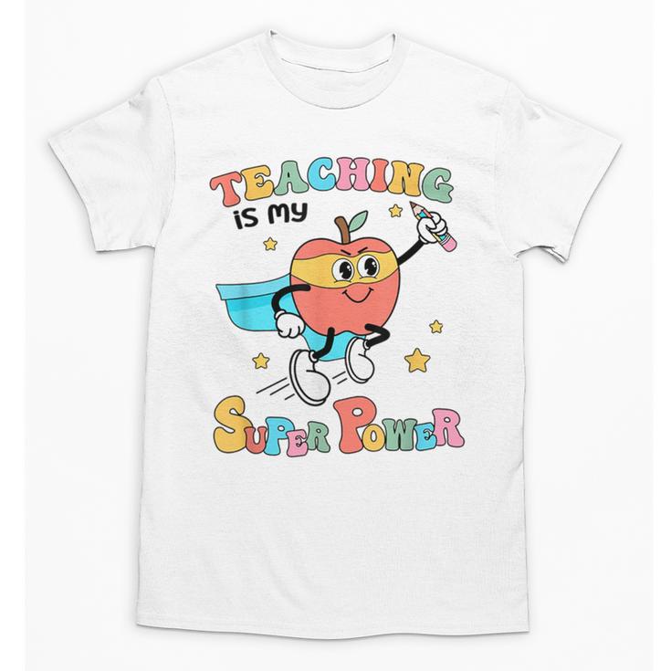 Retro Teaching Is My Superpower Apple Teacher Appreciation Unisex T-Shirt
