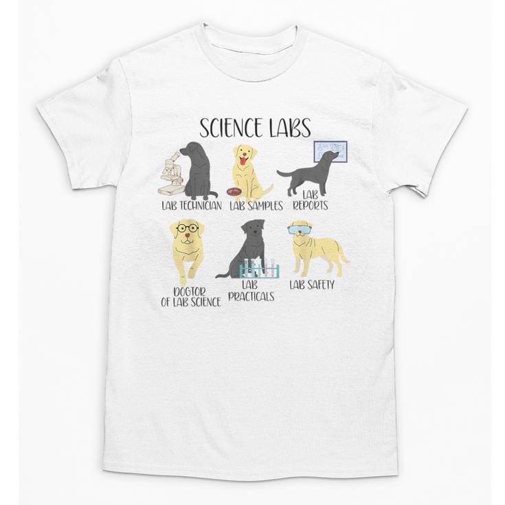 Science Labs Dogs Labrador Retriever Science Teacher Unisex T-Shirt