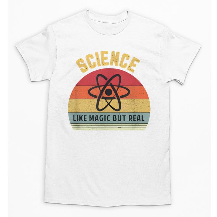 Science Like Magic But Real Science Teacher Graphics Geek Unisex T-Shirt
