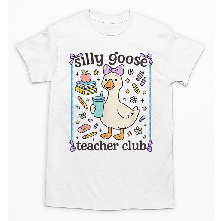 Silly Goose Teacher Club Silly Goose For Teacher Unisex T-Shirt