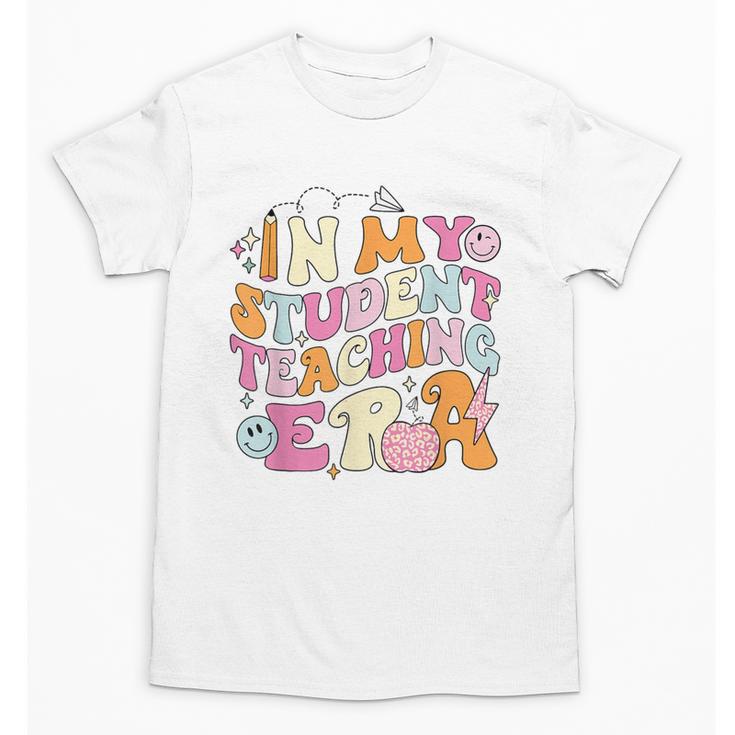 In My Student Teaching Era Back To School Teacher Team Unisex T-Shirt