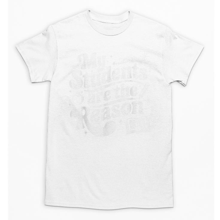 My Students Are The Reason Red For Ed Teacher Unisex T-Shirt