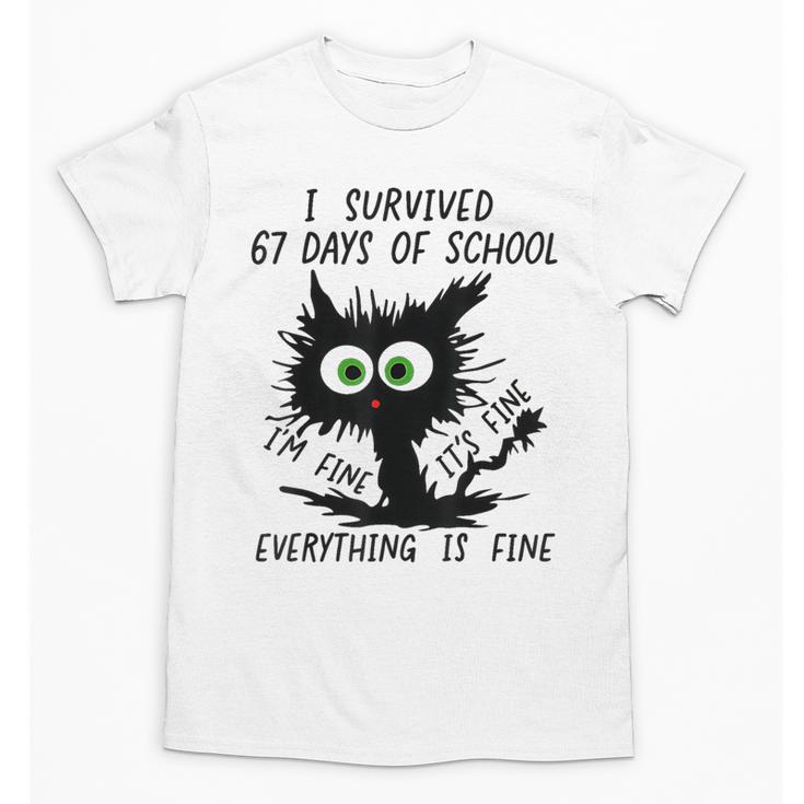 I Survived 67 Days Of School Teachers Students Humor Unisex T-Shirt