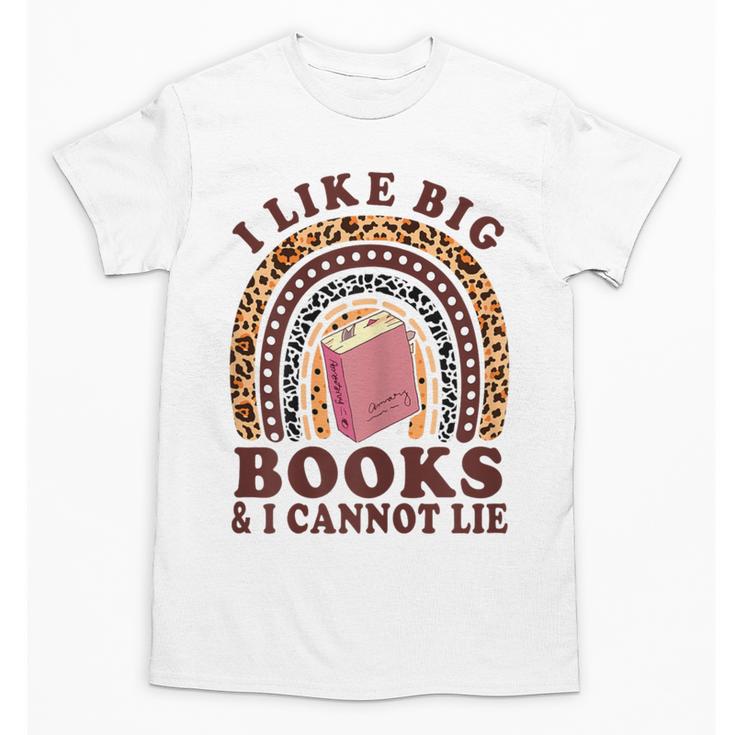 Teacher-TShirt I Like Big Books & I Cannot Lie Reading For Women Unisex T-Shirt