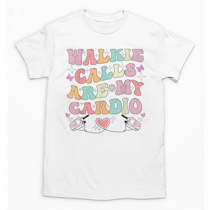 Walkie Calls Are My Cardio Special Education Teacher School Unisex T-Shirt