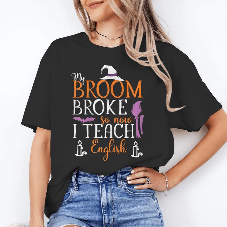 My Broom Broke So Now I Teach English English Teacher Witch Unisex T-Shirt, English Teacher Shirts, funny gift