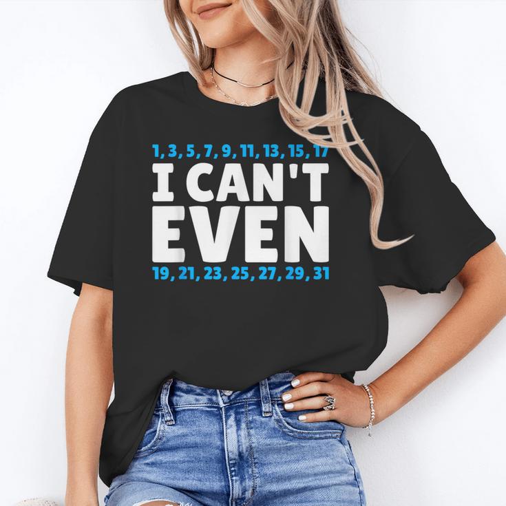 I Can't Even Math Mathematics Teacher Unisex T-Shirt, funny gift