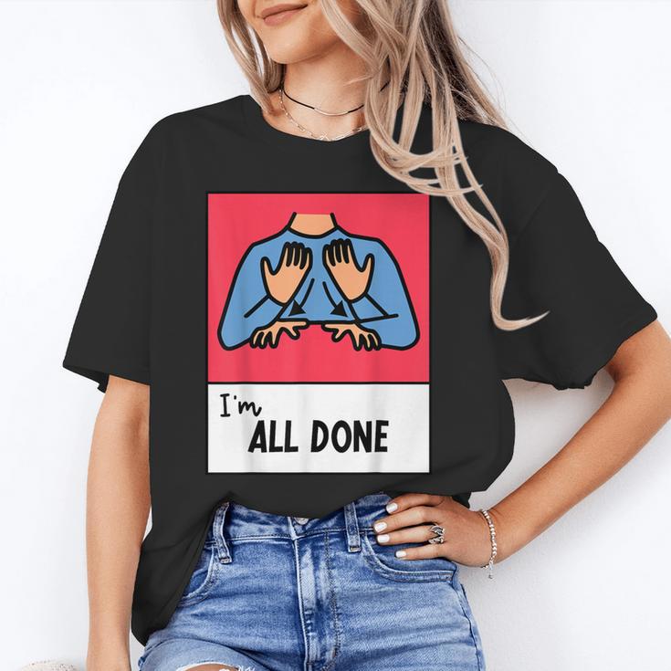 All Done Sped Teacher ASL Teacher Neurodiversity Hand Sign Unisex T-Shirt, funny gift All Done Sped Teacher ASL Teacher Neurodiversity Hand Sign Unisex T-Shirt, funny gift