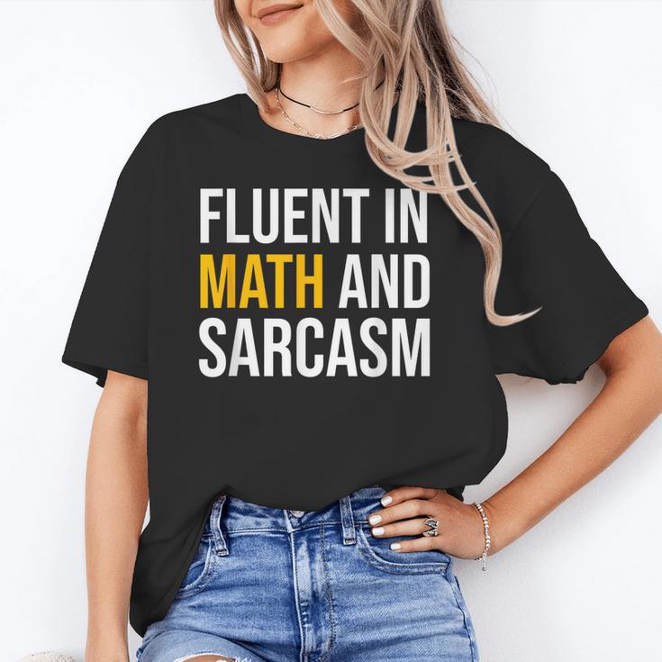 Fluent In Math And Sarcasm Teacher Appreciation Day Gift Unisex T-Shirt, funny gift