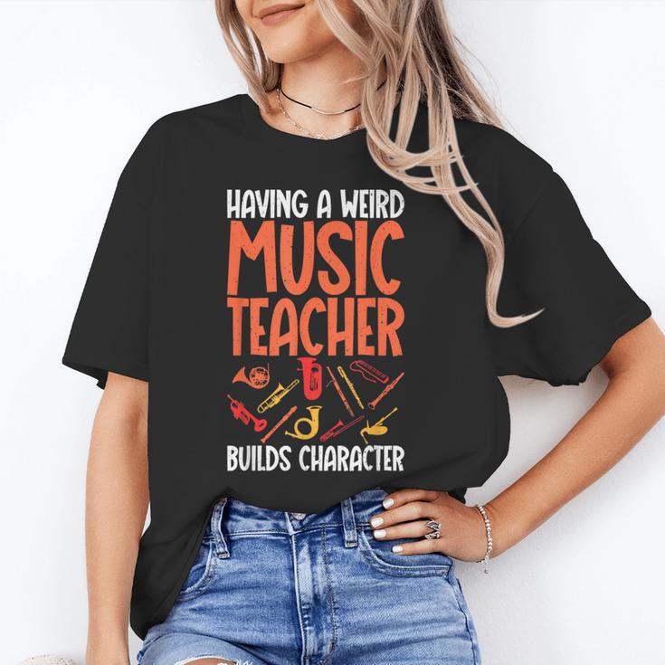 Having a Weird Music Teacher Builds Character Music Teacher Unisex T-Shirt, funny gift